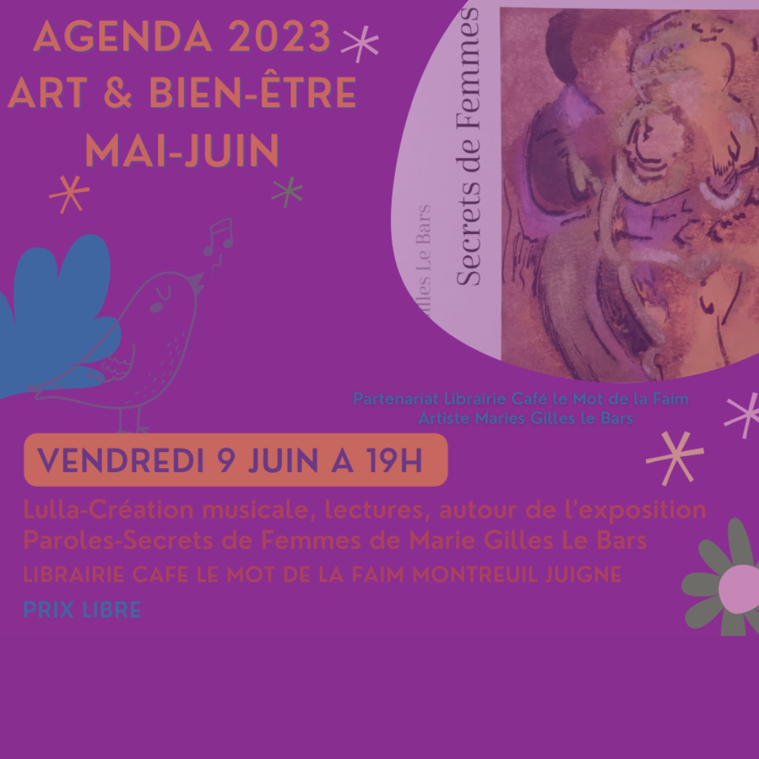 Vendredi 9 Juin à 19h : Vernissage Exposition de Marie-Gilles Le Bars & Soirée autour de la femme