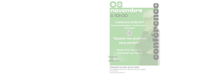 Samedi 8 novembre – 10h30 – Conférence « Quand vos ancêtres vous parlent »