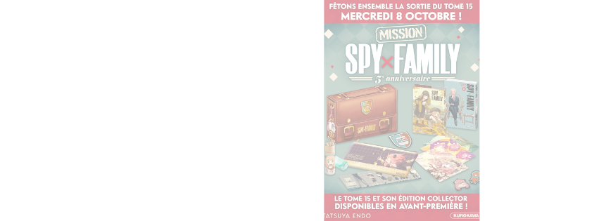 Mercredi 8 octobre – 10h/19h – Journée Spy x Family